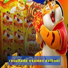 resultado exames delboni